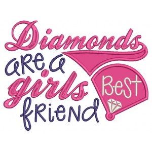 Diamonds are Girls Best Friends Applique Machine Embroidery Design Digitized Pattern 